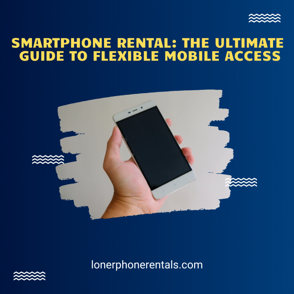 smartphone rental
